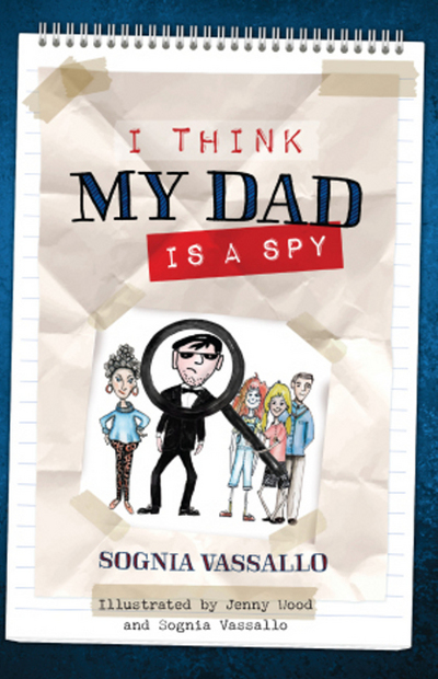 I Think My Dad Is a Spy