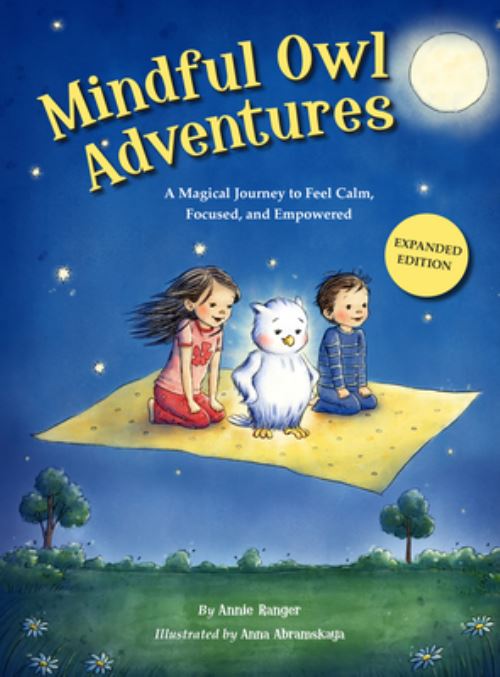 Mindful Owl Adventures (3Rd Expanded Edition)