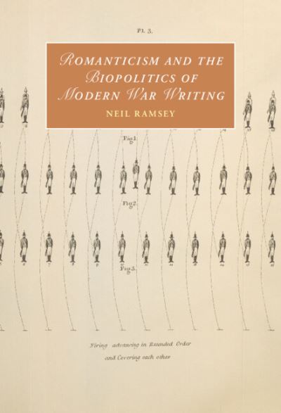 Romanticism and the Biopolitics of Modern War Writing