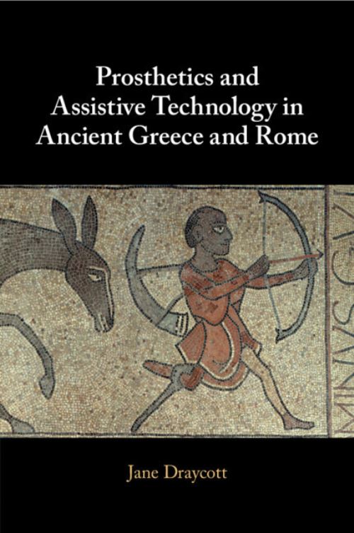 Prosthetics and Assistive Technology in Ancient Greece and Rome