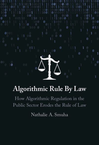 Algorithmic Rule by Law