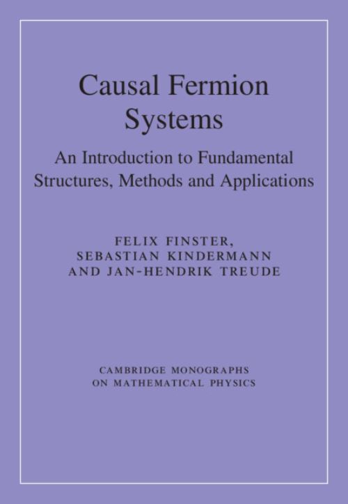Causal Fermion Systems