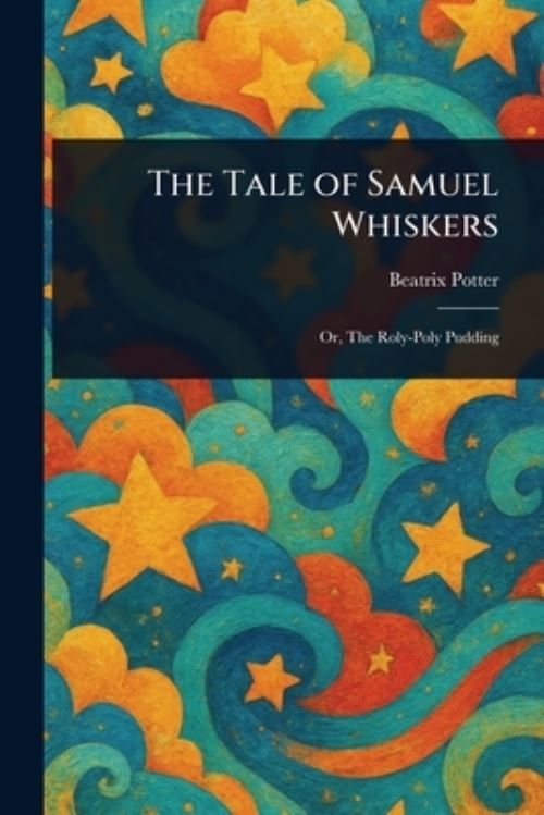 The Tale of Samuel Whiskers