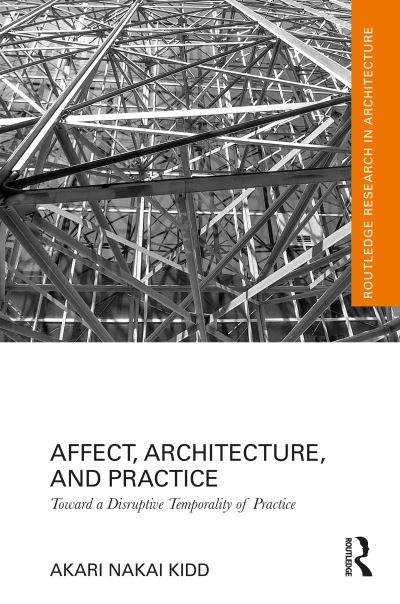 Affect, Architecture and Practice