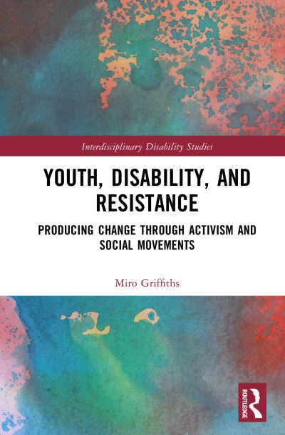 Youth, Disability, and Resistance