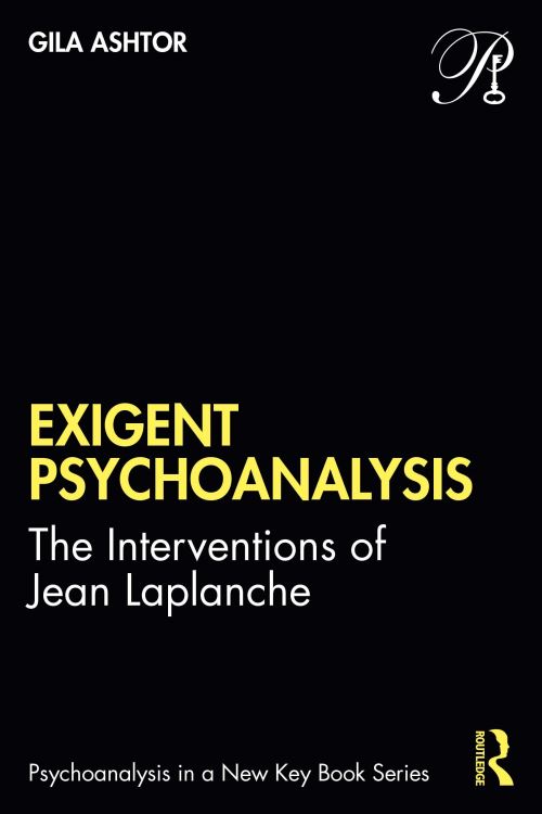 Exigent Psychoanalysis