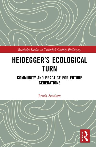 Heidegger's Ecological Turn