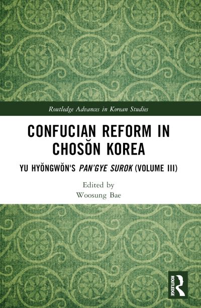 Confucian Reform in Choson Korea Volume III