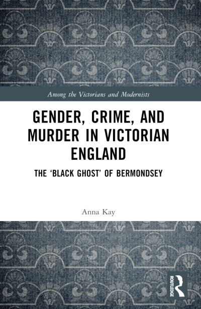 Gender, Crime and Murder in Victorian England