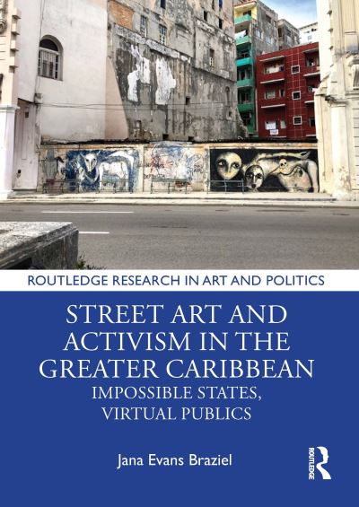 Street Art in the Greater Caribbean