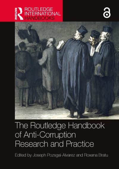 The Routledge Handbook of Anti-Corruption Research and Practice