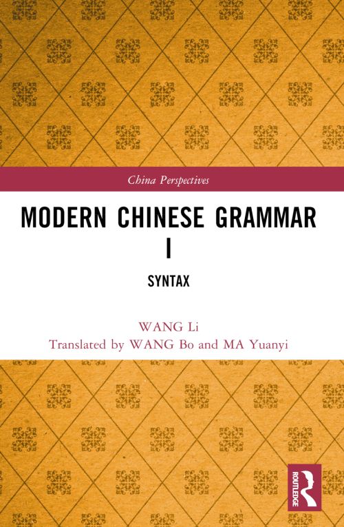 Modern Chinese Grammar. I Syntax