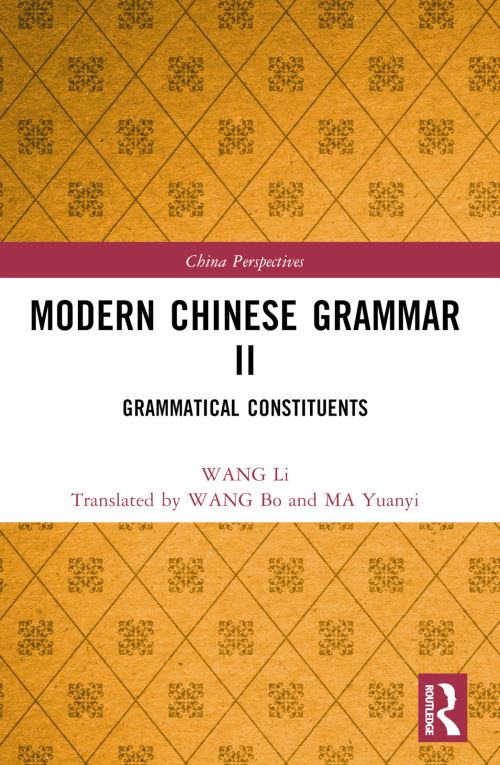 Modern Chinese Grammar II. Grammatical Constituents
