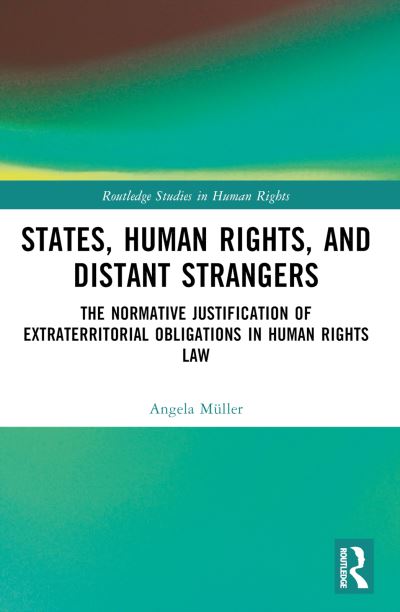 States, Human Rights, and Distant Strangers