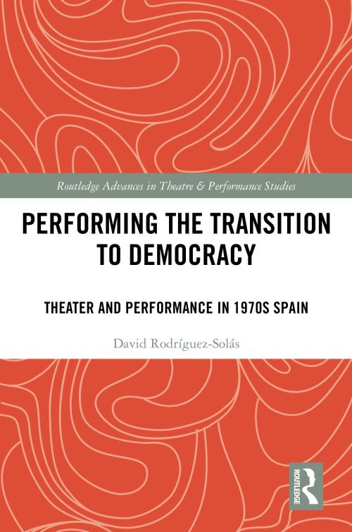 Performing the Transition to Democracy