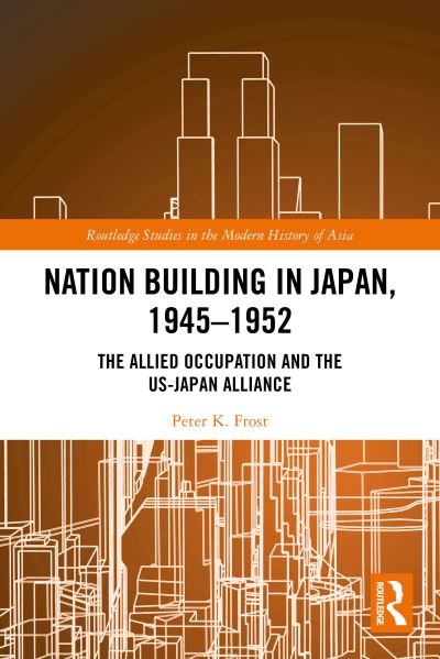 Nation Building in Japan, 1945-1952