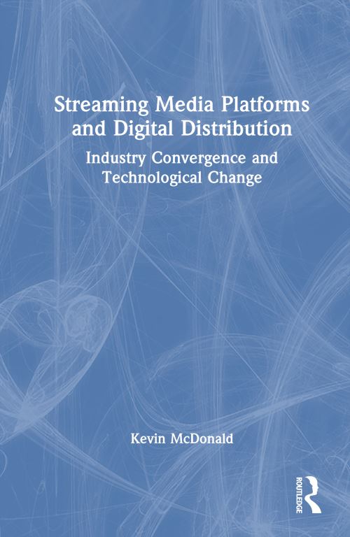 Streaming Media Platforms and Digital Distribution