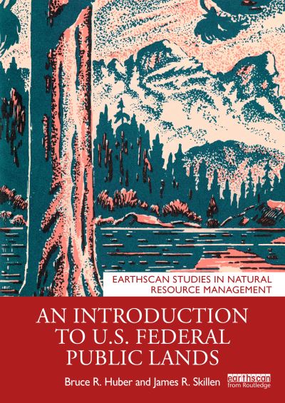 An Introduction to U.S. Federal Public Lands