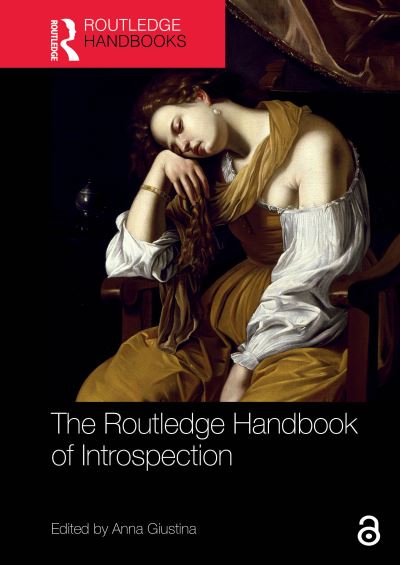 The Routledge Handbook of Introspection
