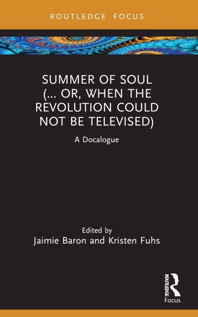 Summer of Soul (...Or, When the Revolution Could Not Be Televised)