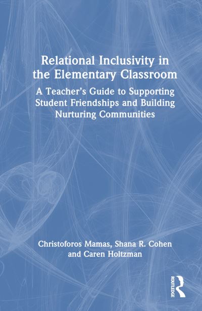 Relational Inclusivity in the Elementary Classroom