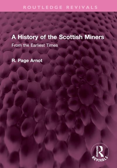A History of the Scottish Miners