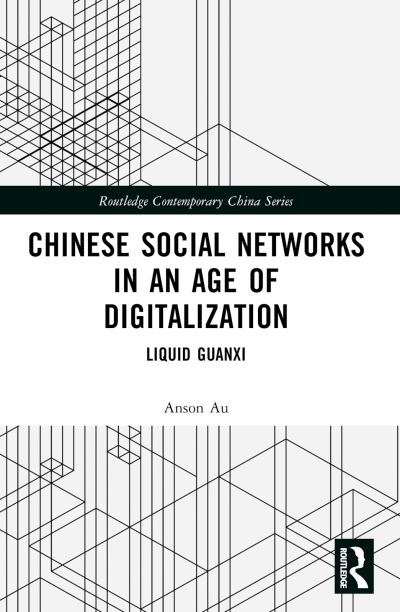 Chinese Social Networks in an Age of Digitalization