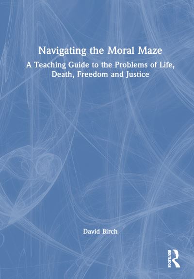 Navigating the Moral Maze
