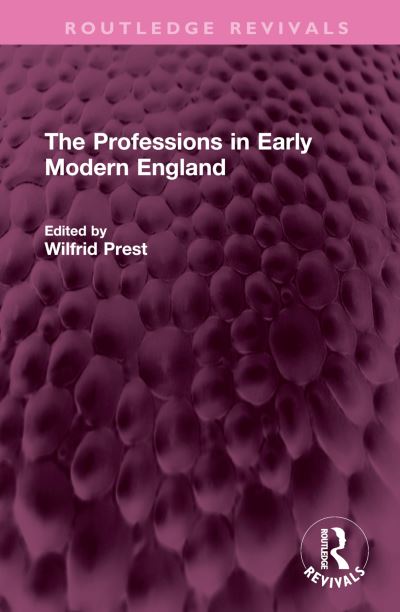 The Professions in Early Modern England