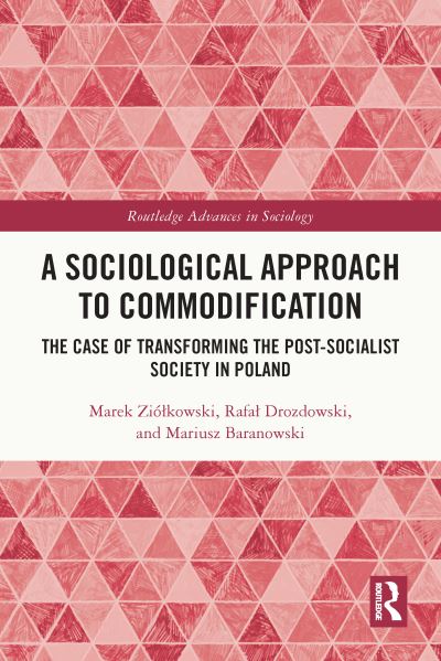 A Sociological Approach to Commodification