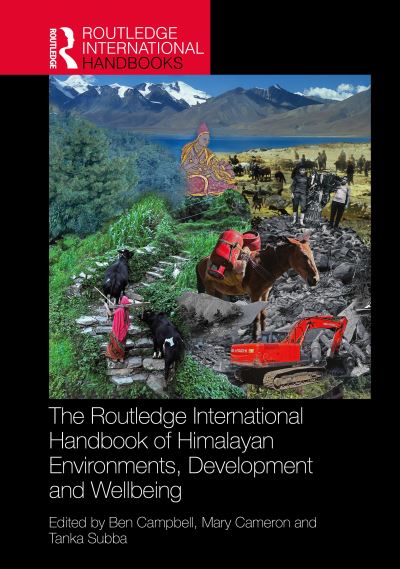 The Handbook of Himalayan Environments, Development and Wellbeing