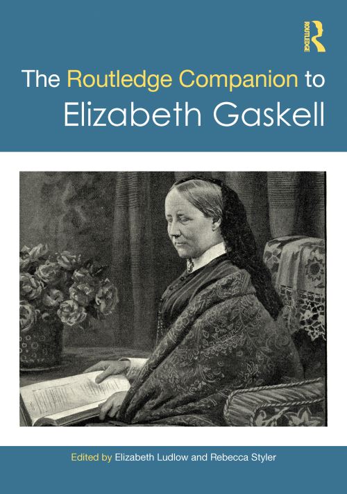 The Routledge Companion to Elizabeth Gaskell
