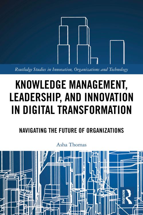 Knowledge Management, Leadership, and Innovation in Digital Transformation