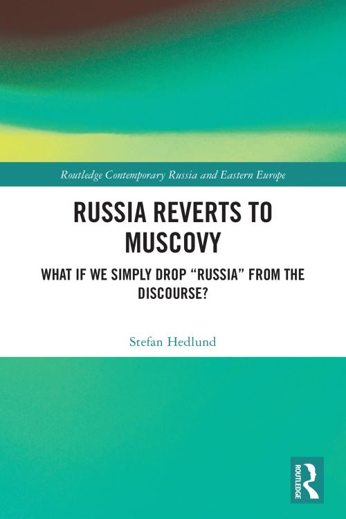 Russia Reverts to Muscovy