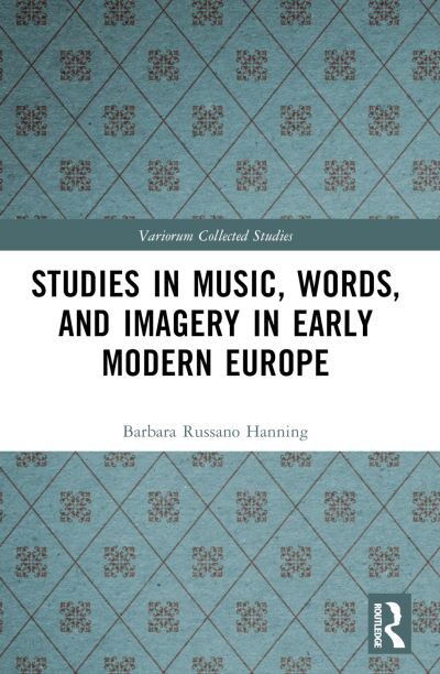 Studies in Music, Words, and Imagery in Early Modern Europe