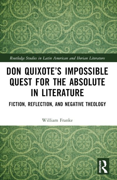 Don Quixote's Impossible Quest for the Absolute in Literature