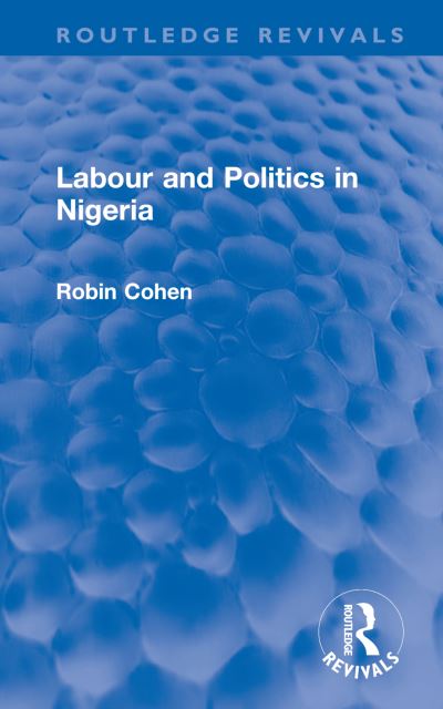 Labour and Politics in Nigeria