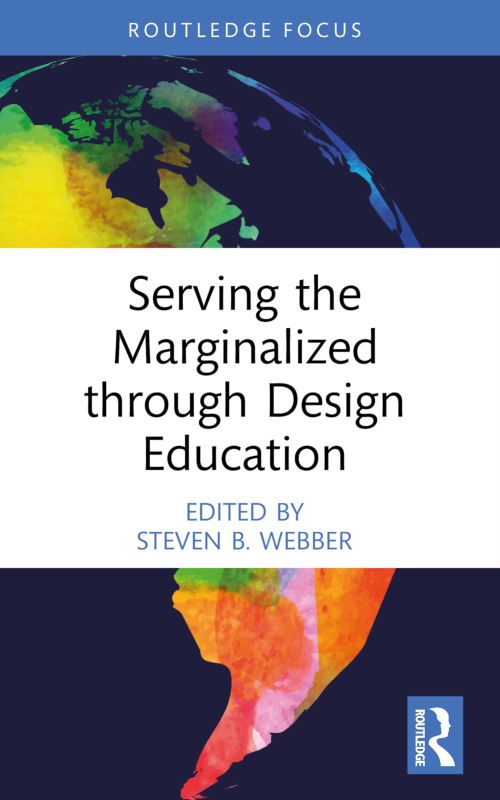 Serving the Marginalized Through Design Education