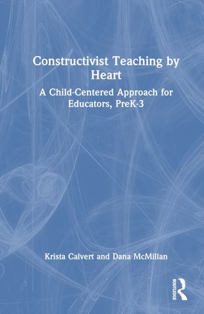 Constructivist Teaching by Heart