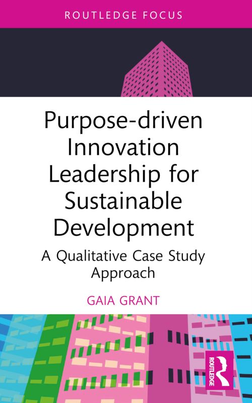 Purpose-Driven Innovation Leadership for Sustainable Development