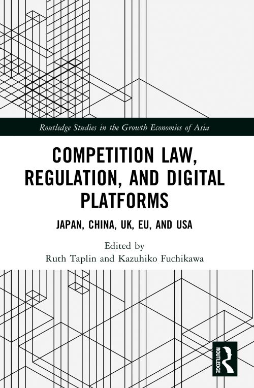 Competition Law, Regulation and Digital Platforms