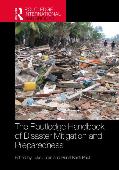 The Routledge Handbook of Disaster Mitigation and Preparedness