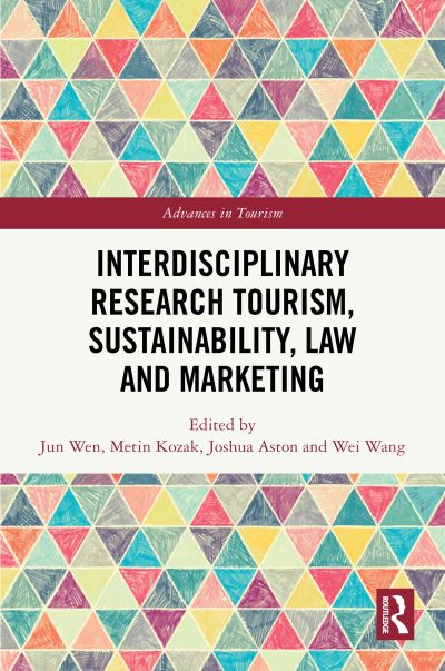 Interdisciplinary Research Tourism, Sustainability, Law and Marketing