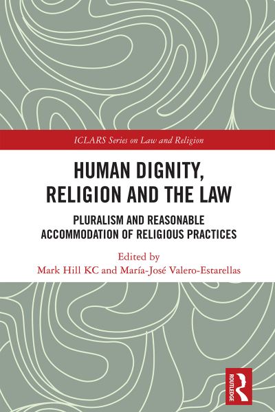 Human Dignity, Religion, and the Law