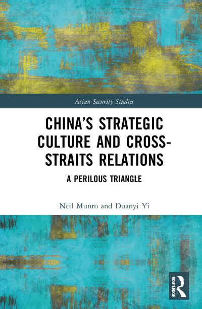 China's Strategic Culture and Cross-Straits Relations