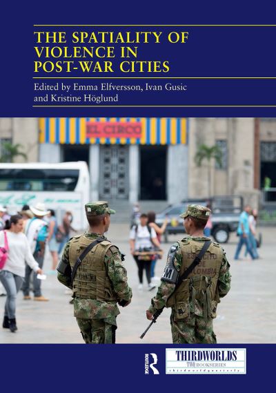 The Spatiality of Violence in Post-War Cities