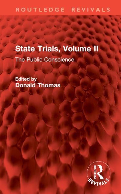 State Trials. Volume II The Public Conscience