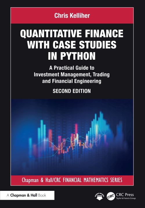 Quantitative Finance With Case Studies in Python
