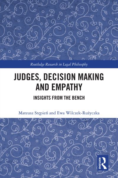 Judges, Decision Making and Empathy