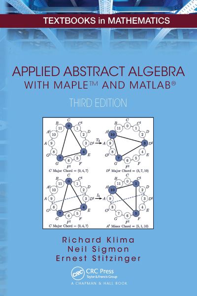 Applied Abstract Algebra With Maple and MATLAB